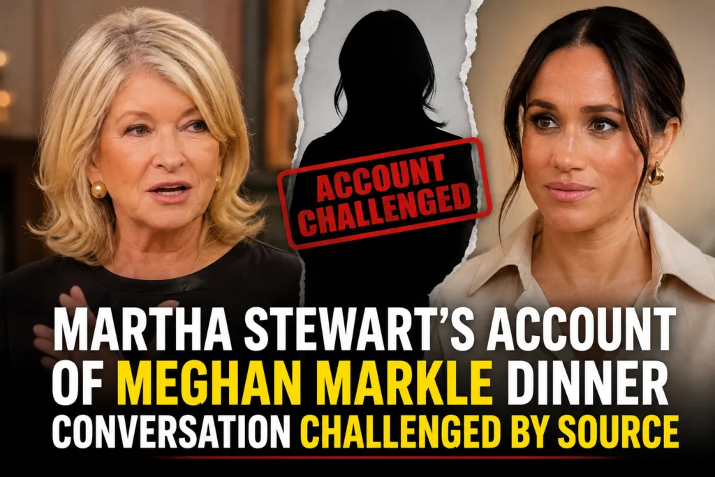 Martha Stewart and Meghan Markle featured in a split-image illustrating reports that Stewart's account of a private dinner conversation has been challenged by another attendee.
