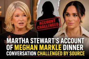 Martha Stewart and Meghan Markle featured in a split-image illustrating reports that Stewart's account of a private dinner conversation has been challenged by another attendee.